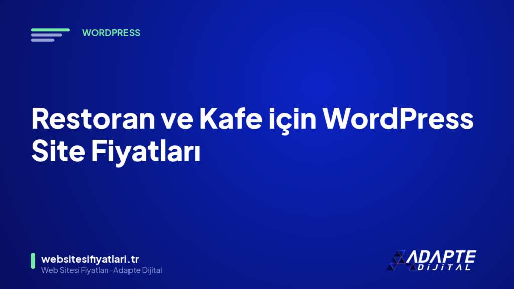 Restoran ve Kafe için WordPress Site Fiyatları