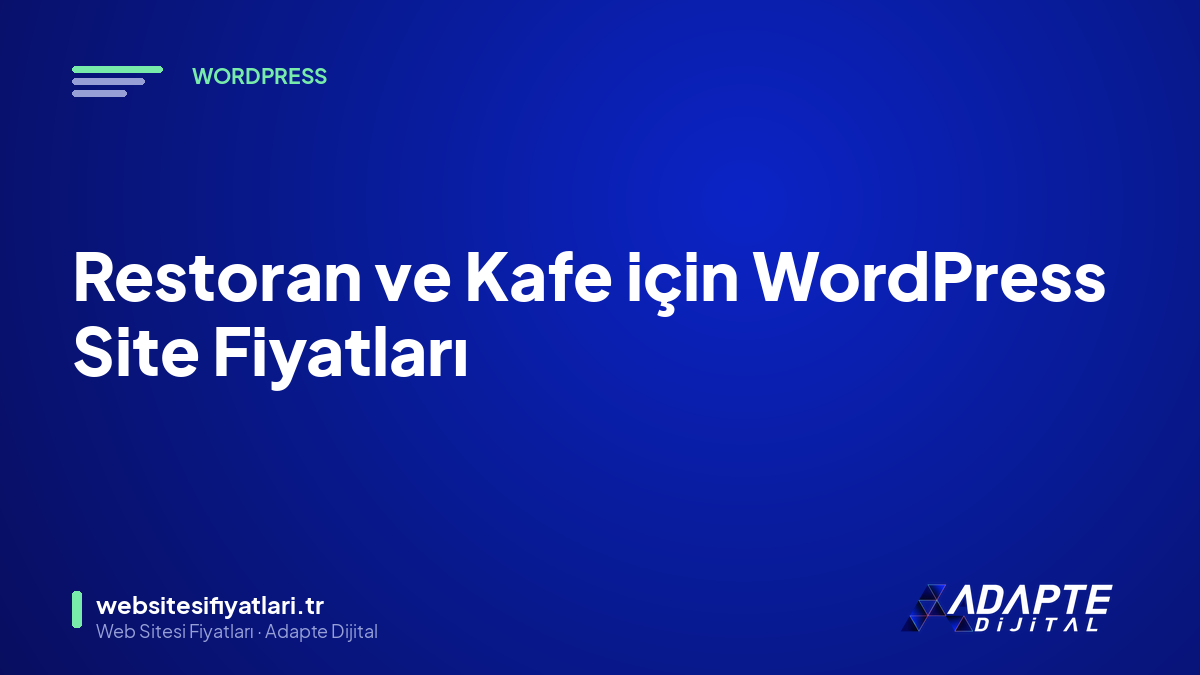 Restoran ve Kafe için WordPress Site Fiyatları